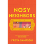 Nosy Neighbors - Library Binding