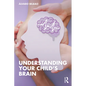 Understanding Your Child's Brain - Paperback
