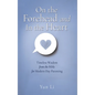 On the Forehead and In the Heart: Timeless Wisdom from the Bible for Modern-Day Parenting - Hardcover