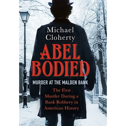 Abel Bodied: Murder at the Malden Bank - Hardcover