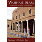 Wahhabi Islam: From Revival and Reform to Global Jihad - Paperback