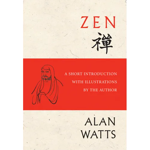 Zen: A Short Introduction with Illustrations by the Author - Hardcover
