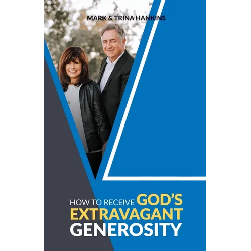 How to Receive God's Extravagant Generosity - Paperback