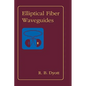 Elliptical Fiber Waveguides - Hardcover