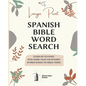 Large Print Spanish Bible Word Search: Learn by playing! Find more than 950 Spanish Words Based on Bible Verse: Bible verse search word 8'' x 10'' IN, - Paperback