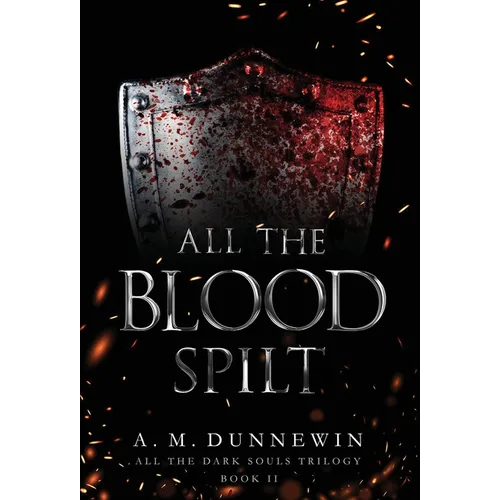 All the Blood Spilt - Hardcover