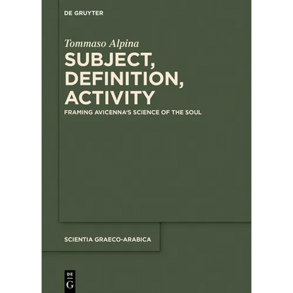 Subject, Definition, Activity: Framing Avicenna's Science of the Soul - Paperback