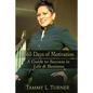 365 Days of Motivation: A Guide To Success in Life & Business - Paperback