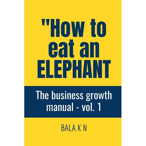 How to Eat an Elephant - Paperback