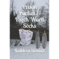 Prison Panties & Psych Ward Socks - Paperback