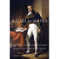 A Call to the Sea: Captain Charles Stewart of the USS Constitution - Hardcover