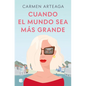 Cuando El Mundo Sea Más Grande / When the World Becomes Bigger - Paperback