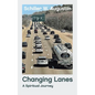 Changing Lanes: A Spiritual Journey - Paperback