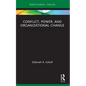 Conflict, Power, and Organizational Change - Paperback