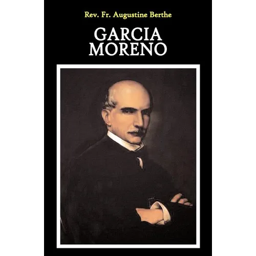 Garcia Moreno - Paperback
