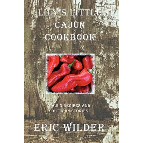 Lily's Little Cajun Cookbook - Paperback