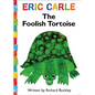 The Foolish Tortoise - Board Book