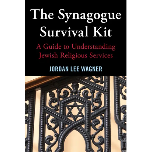 The Synagogue Survival Kit - Hardcover