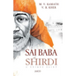 Sai Baba of Shirdi - Paperback