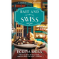 Bait and Swiss: A Cheese Shop Mystery - Paperback