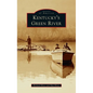 Kentucky's Green River - Hardcover