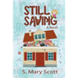 Still Saving: A novel about a family member who hoards - Paperback