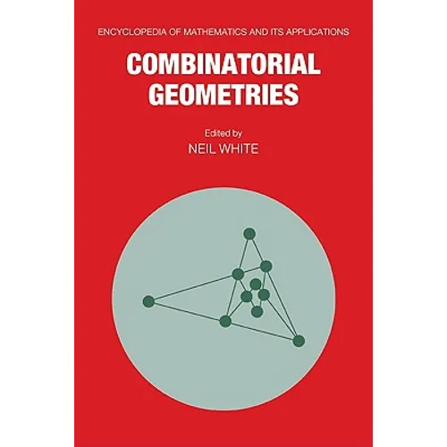 Combinatorial Geometries - Paperback