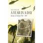 A Year in a Day: My days in Vietnam 1968 - 1969 - Paperback