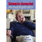 Strong In, Strong Out: The Dick Virgilio Story - Hardcover