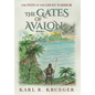 The Gates of Avalon: Path of the Ghost Warrior - Hardcover