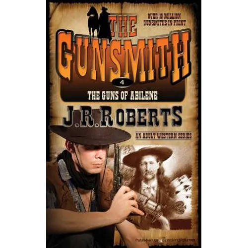 The Guns of Abilene: The Gunsmith - Paperback