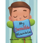 My Incredible Blankie - Hardcover