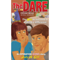 The Dare: The wish to succeed in making a difference - Hardcover