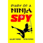 Diary of a Ninja Spy - Paperback