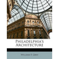 Philadelphia's Architecture - Paperback
