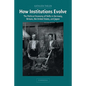 How Institutions Evolve - Paperback