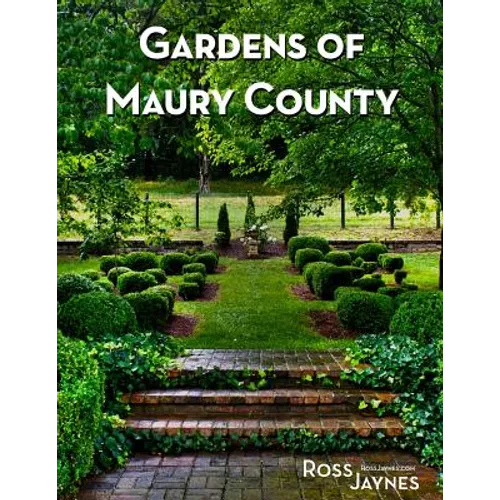 Gardens of Maury County - Paperback