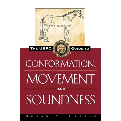 The Uspc Guide to Conformation, Movement and Soundness - Paperback