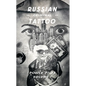 Russian Criminal Tattoo Police Files: Volume I - Hardcover