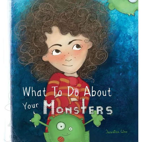 What To Do About Your Monsters - Hardcover