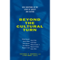 Beyond the Cultural Turn: New Directions in the Study of Society and Culture Volume 34 - Paperback