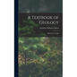 A Textbook of Geology: Historical Geology - Hardcover