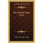 The Icelandic Sagas (1913) - Hardcover