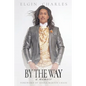 By the Way: A Memoir - Paperback