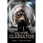 Dark Universe- Rise of the Gladiator Book 2 - Paperback