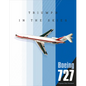 Boeing 727: Triumph in the Skies - Hardcover