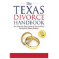 The Texas Divorce Handbook: : Your Step-by-Step Guide to Successfully Navigating T - Paperback