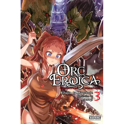 Orc Eroica, Vol. 3 (Light Novel): Conjecture Chronicles Volume 3 - Paperback