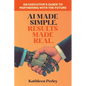 AI Made Simple. Results Made Real.: An Executive's Guide to Partnering with the Future - Paperback