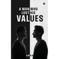A Man Who Lost His Values - Paperback